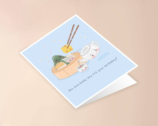 Dimsum-body Say It's Your Birthday? Birthday Card: Single Card