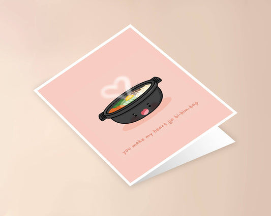 You Make My Heart Go Bi-bim-bap Greeting Card: Single Greeting Card
