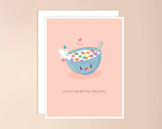 You're Cereal-sly The Best Greeting Card: Single Greeting Card